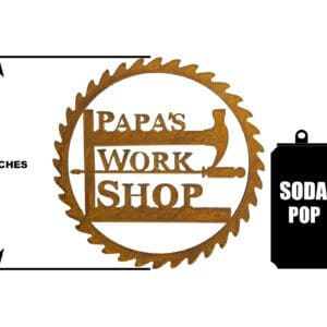 A sign that says papa 's work shop and soda pop.